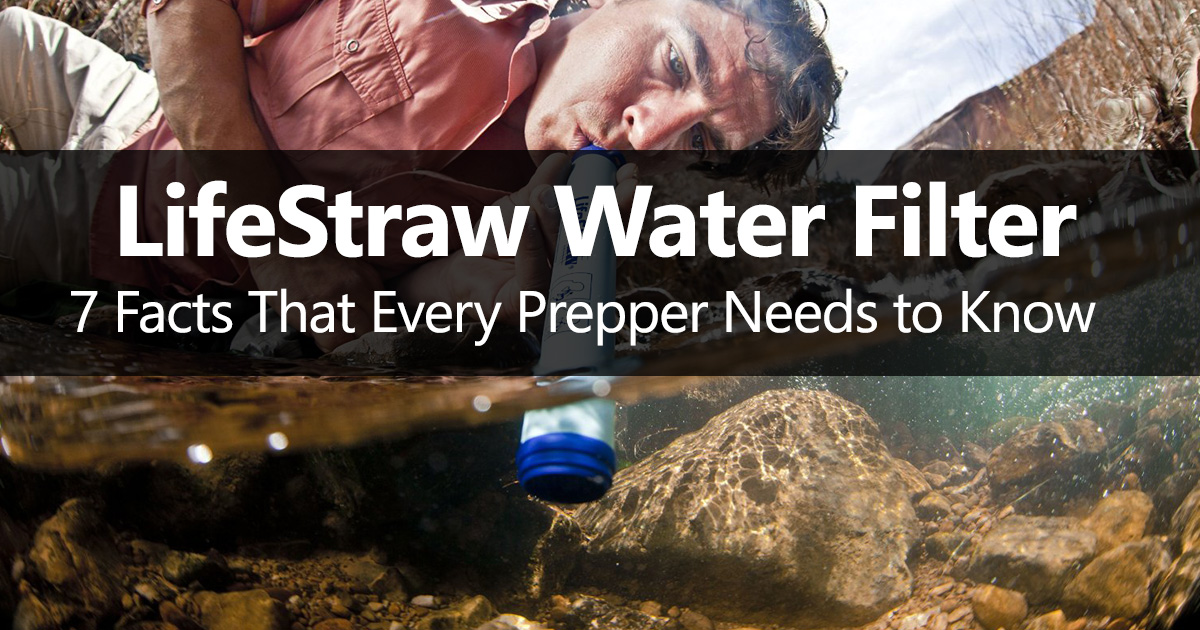 https://www.advancesurvival.com/wp-content/uploads/2017/04/Lifestraw-Water-Filter-Facts-Which-Every-Prepper-Needs-to-Know.jpg